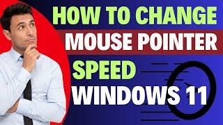 How To Change Mouse Pointer Speed On Windows 11