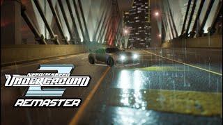 Need For Speed: Underground 2 Remaster