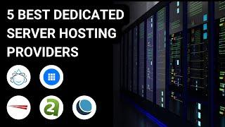 5 Best Dedicated Server Hosting Service Providers 2025 (Full Comparison)