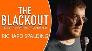 The Blackout - HAD ENOUGH FINGERING - Richard Spalding - Comedian - Stand Up Comedy - Funny