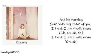 Taylor Swift - Clean (Lyrics)