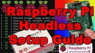 Raspberry Pi Headless Setup Guide