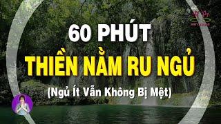 THIỀN NẰM RU NGỦ - 60 phút nằm thiền ngủ sâu giấc, ngủ ít vẫn không mệt (Bản 2) | Thiền Hiên Dương