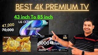 Best 4K Premium TV 43 inch to 85 inch | From Low To High Price Premium 4K TVs