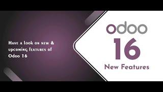 Odoo 16 : New Features | Horizontal Groups in reports| Accounting module | In Arabic
