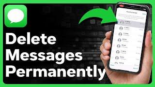 How To Permanently Delete Messages On iPhone