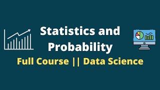 Statistics and Probability Full Course || Statistics For Data Science
