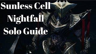 Destiny Let's Nightfall - Sunless Cell Solo Nightfall Walkthrough Guide - January 17-23 2017