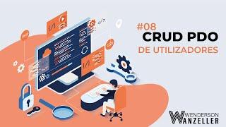 08 -  CRUD PDO de Utilizadores em PHP