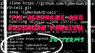 How to fix git clone username and password problem in termux 100%