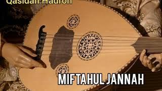 Qasidah Hadroh - MIFTAHUL JANNAH