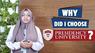 Why Did Fabiha Mukarrama Choose - Presidency University ?