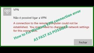 How to fix Windows PPTP VPN connection error - As Fast As Possible