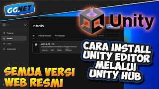 Cara Terbaru Install Semua Versi Unity Editor Melalui Unity Hub (Situs Resmi) 2023