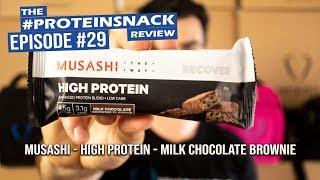 Musashi - High Protein - Milk Chocolate Brownie - Undeniable's Daily #Proteinsnack Review - Ep 29