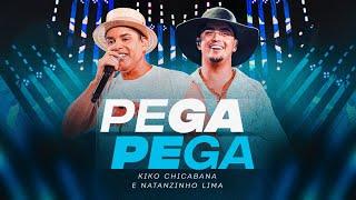 Kiko Chicabana e @NatanzinhoLimaOficial  - Pega Pega (DVD Nostalgia)