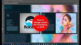 Photoshop Tutorial | How to change Photoshop CC 2015/2017/2018 Splash Screen