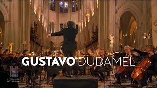 Gustavo Dudamel - Notre-Dame de Paris Reopening - Saint-Saëns Symphony No. 3 (Olivier Latry)