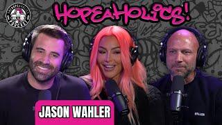 A New Direction with Jason Wahler | The Hopeaholics Podcast #118