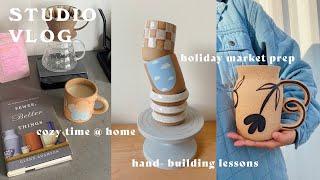 holiday market prep, hand-building lessons, biz chats + being cozy @ home STUDIO VLOG