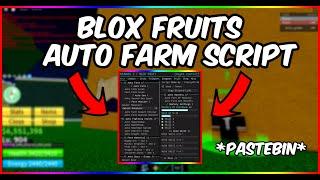 BLOX FRUITS SCRIPT AUTO FARM/DEVIL FRUIT FINDER SCRIPT *PASTEBIN 2023* (ROBLOX)