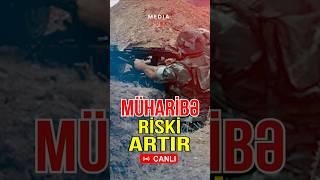 Genişmiqyaslı müharibə risqi artıb - Xəbərdarlıq verildi - Media Turk TV #mediaturk #trend #shorts