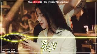 NONSTOP 2021 - Party Started x Toca Toca Remix - Full Track Ars Tưng Tửng Trên TikTok -Over Night VN