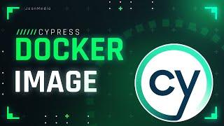 CUSTOM Cypress + Docker Integration | Cypress Docker Tutorial