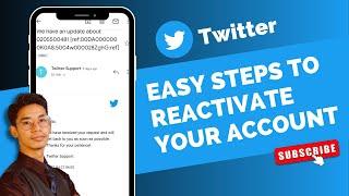 How to Reactivate Twitter Account !