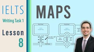 IELTS Academic Writing Task 1 - Maps - Lesson 8 - Writing Band 9