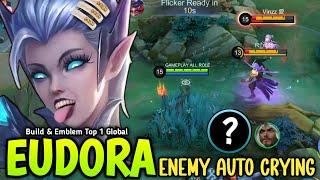 EUDORA USERS TRY THIS 1 SHOT DELETE BUILD ENEMY AUTO CRYING  - BUILD TOP 1 GLOBAL EUDORA