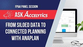 What is Connected Planning? Live Anaplan Demo -  Ask Accelytics FP&A Experts