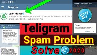 Telegram Spam Problem Solve 2020 / telegram Spam unlock / By Kanak Hira