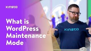 What is WordPress Maintenance Mode?