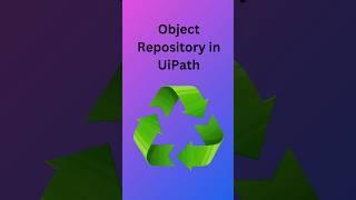 object repository in UiPath #shorts #uipathdeveloper #uipathrpa