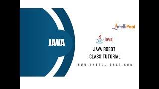 Java Robot Class Tutorial | Robot in Java | Robot Class in Selenium WebDriver | Intellipaat