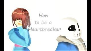 FriskxSans MMD How to be a Heartbreaker [READ DESCRIPTION/LEER DESCRIPCIÓN]