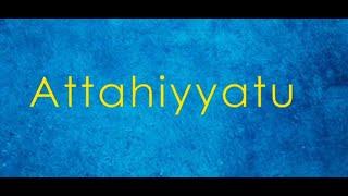 Attahiyatu - English translation and transliteration (Hafiz Muhammed Sezgin)