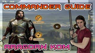 COMMANDER GUIDE - ARAGORN KOM - LOTR: RISE TO WAR