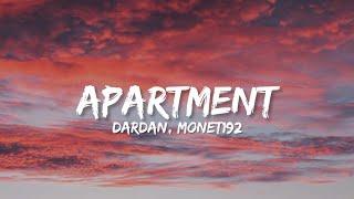 Dardan, Monet192 - Apartment (Lyrics)