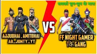 Ajjubhai Squad vs FF NIGHT GAMER Squad  Full Rush Gameplay