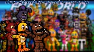 FNaF Speed Edit - Fixed FNaF World Withered Animatronics!