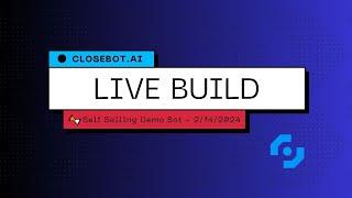 Live Build with Bryce - Self Selling Demo Bot