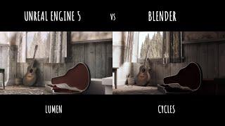 Unreal Engine 5 Lumen vs Blender Cycles