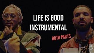 Drake x Future - "Life Is Good" BOTH PARTS *BEST* INSTRUMENTAL | Download Link [reprod. PUDA]