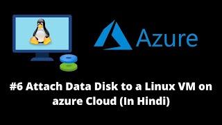 AZ104 Attaching a Data Disk to Azure Ubuntu/Linux virtual machine, partition, format and mount