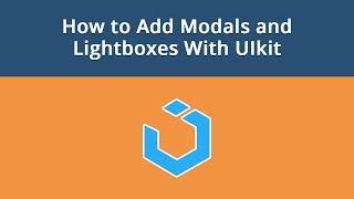 UIkit Framework, Lesson #8: How to Add Modals and Lightboxes With UIkit