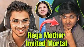 Rega's Mother Invited Mortal 