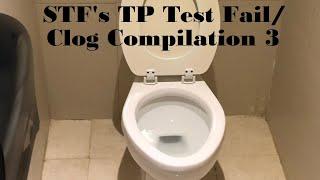 [BT] STF's TP Test Fail/Clog Compilation 3!