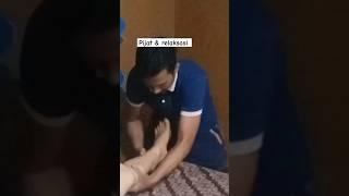 RELAKSASI MASSAGE #massage #pijat #pijatkaki #tradisionalmassage #uruttradisional